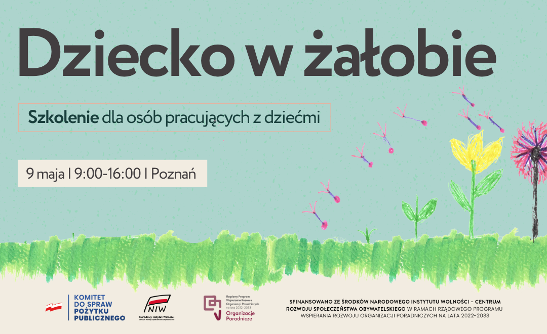 Zaproszenie na&nbsp;szkolenie „Dziecko w&nbsp;żałobie”
